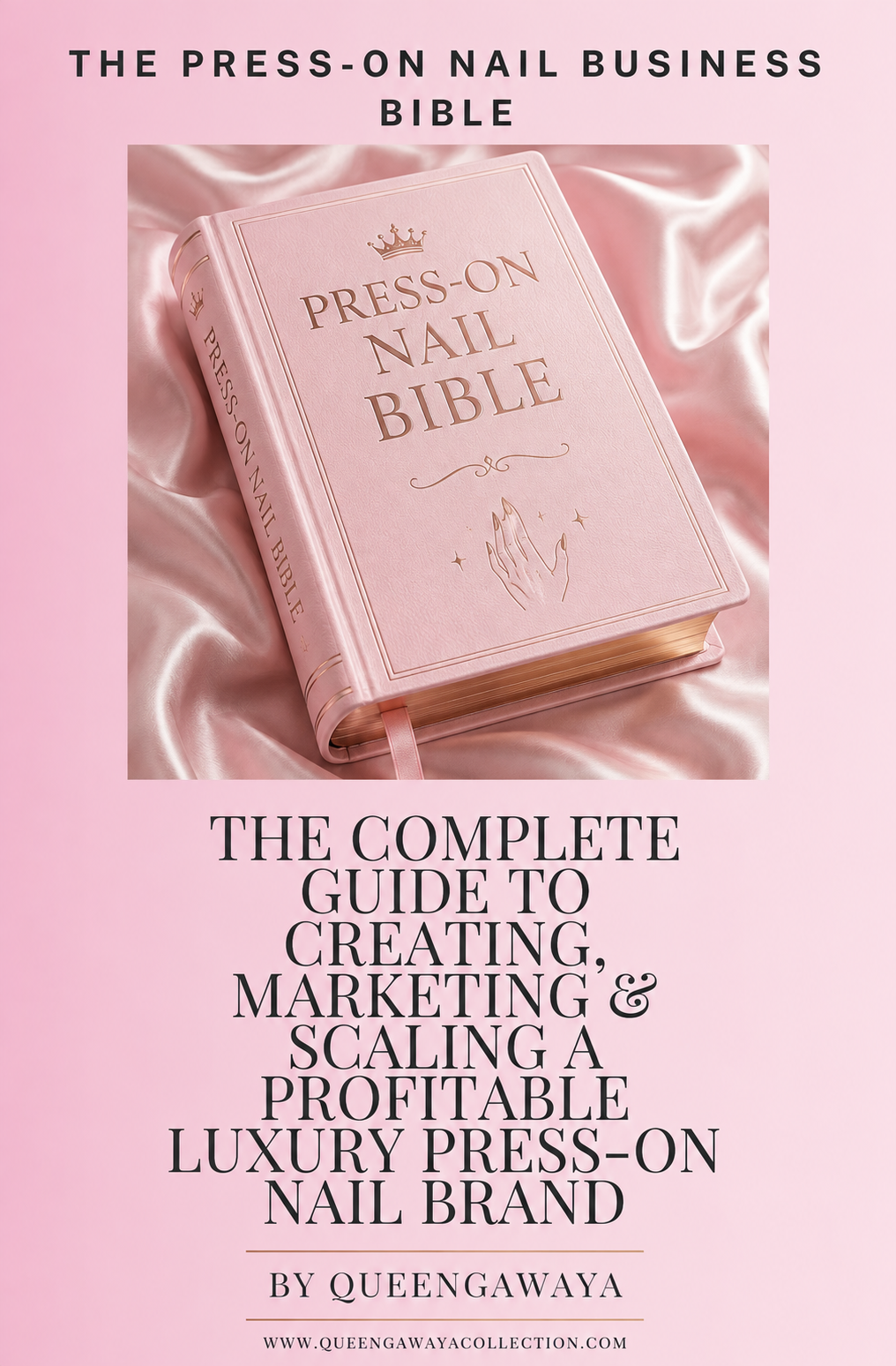 The Press On Nail Business Bible